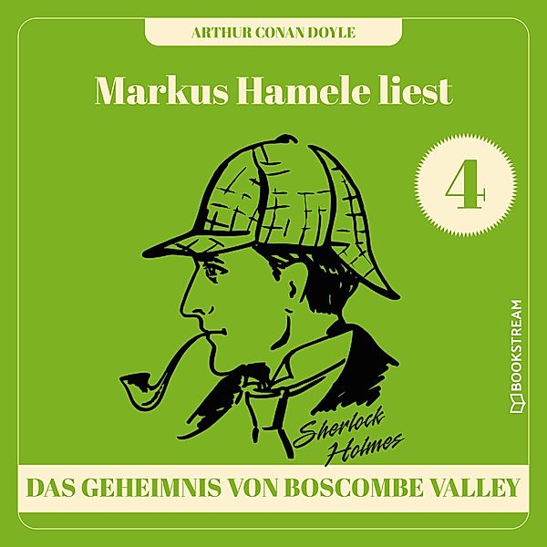 Markus Hamele liest Sherlock Holmes - 4 - Das Geheimnis von Boscombe Valley, Sir Arthur Conan Doyle