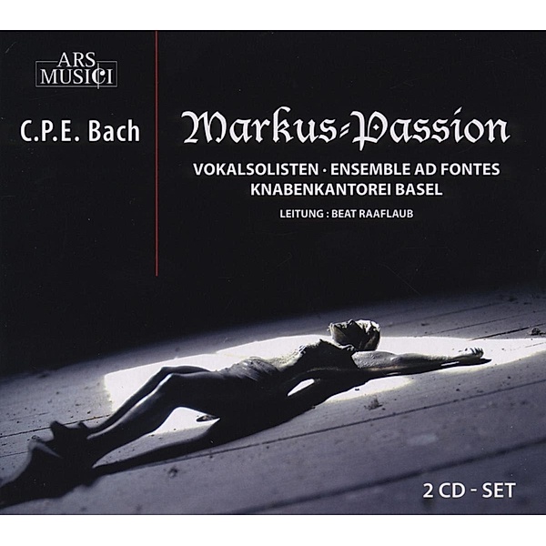 Markus-Passion, C.P.E. Bach