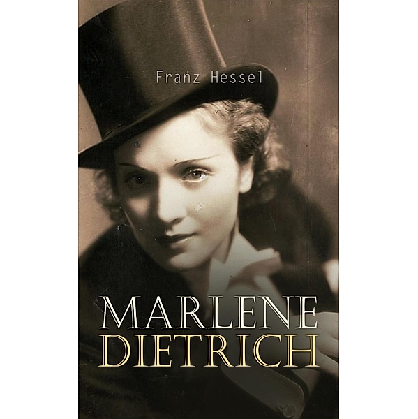 Marlene Dietrich, Franz Hessel
