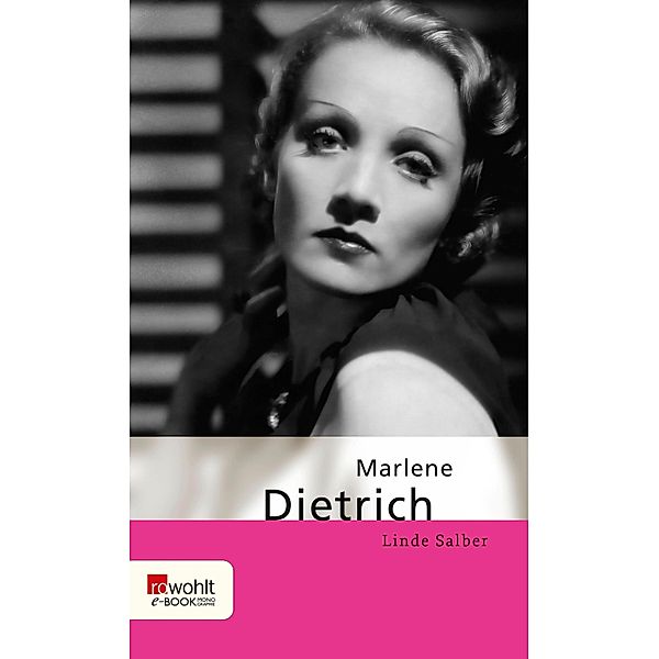 Marlene Dietrich / Rowohlt Monographie, Linde Salber