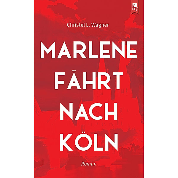 Marlene fährt nach Köln, Christel Wagner