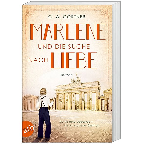 Marlene und die Suche nach Liebe / Mutige Frauen zwischen Kunst und Liebe Bd.8, C. W. Gortner