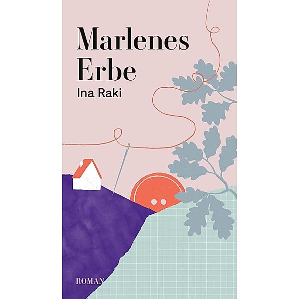 Marlenes Erbe, Ina Raki