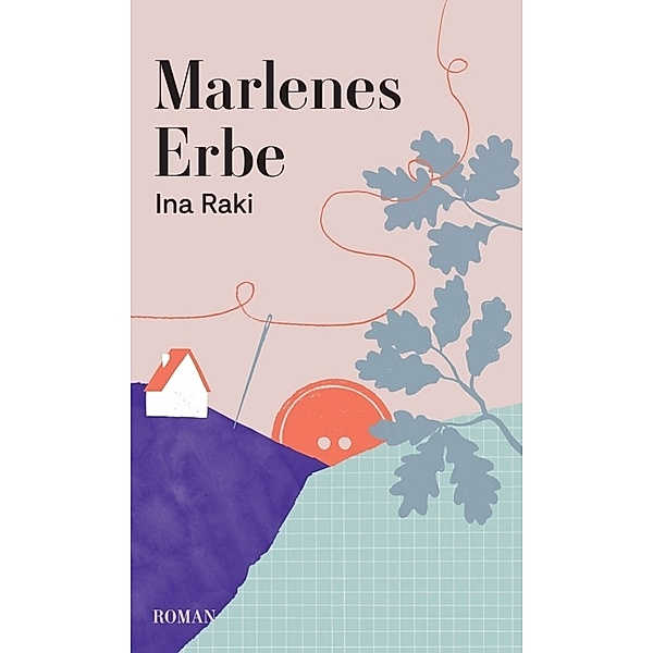 Marlenes Erbe, Ina Raki