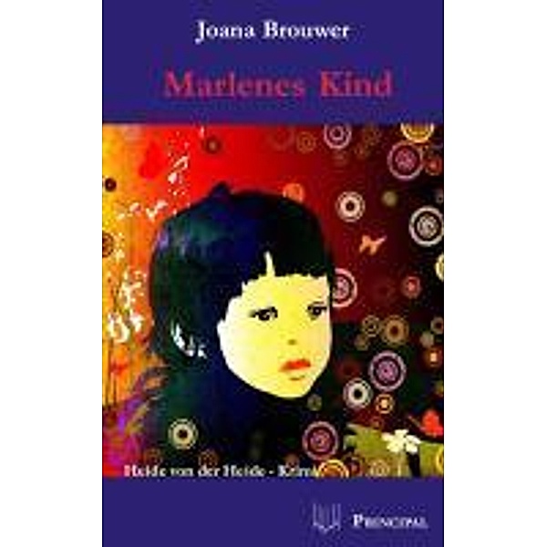 Marlenes Kind, Joana Brouwer