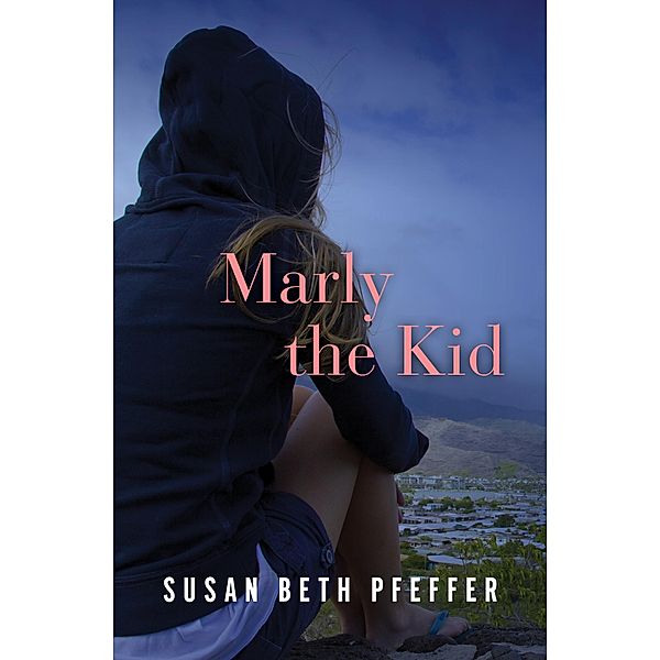Marly the Kid, Susan Beth Pfeffer