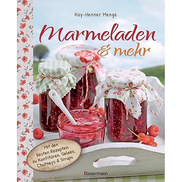 Marmeladen & mehr, Kay-Henner Menge