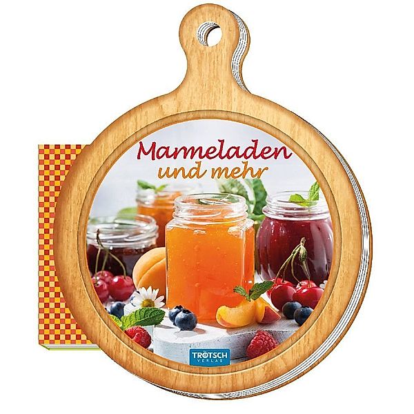 Marmeladen und mehr