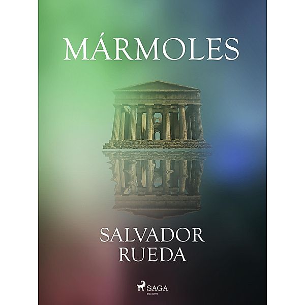 Mármoles, Salvador Rueda