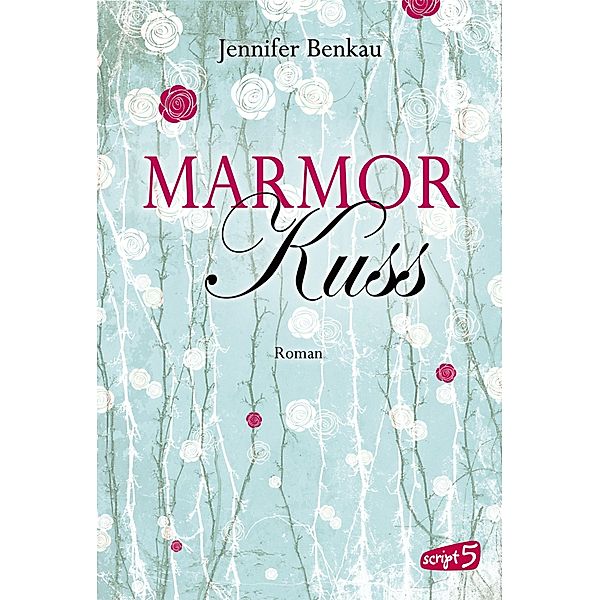 Marmorkuss, Jennifer Benkau