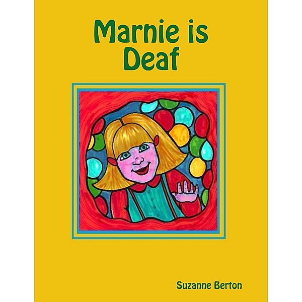 Marnie is Deaf, Suzanne Berton