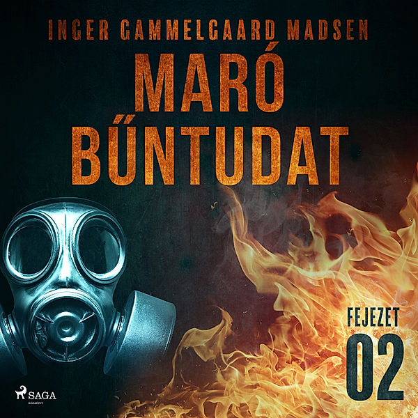 Maró bűntudat - 2 - Maró bűntudat – 2. fejezet, Inger Gammelgaard Madsen