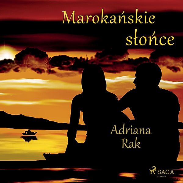 Marokańskie słońce, Adriana Rak