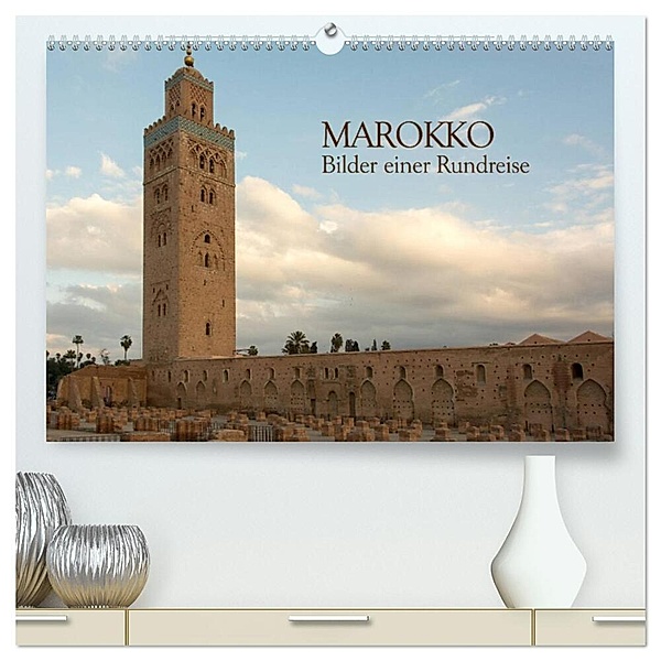 Marokko - Bilder einer Rundreise (hochwertiger Premium Wandkalender 2024 DIN A2 quer), Kunstdruck in Hochglanz, Hermann Koch