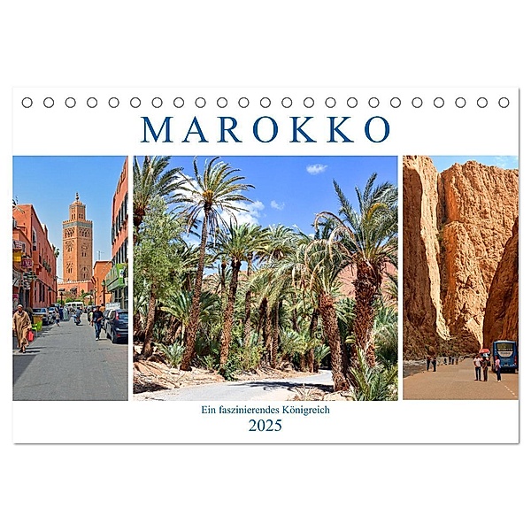 MAROKKO, ein faszinierendes Königreich (Tischkalender 2025 DIN A5 quer), CALVENDO Monatskalender, Calvendo, Ulrich Senff