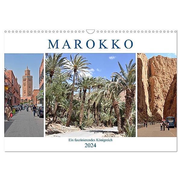 MAROKKO, ein faszinierendes Königreich (Wandkalender 2024 DIN A3 quer), CALVENDO Monatskalender, Ulrich Senff