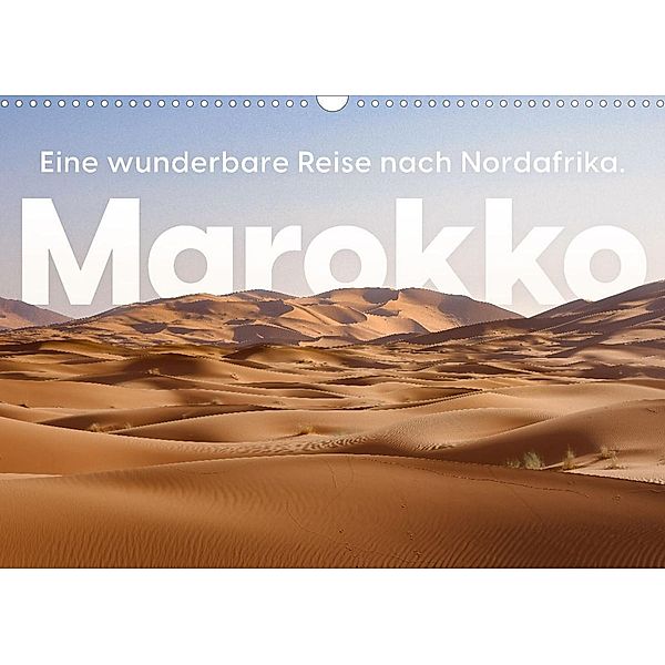 Marokko - Eine wunderbare Reise nach Nordafrika. (Wandkalender 2022 DIN A3 quer), Benjamin Lederer