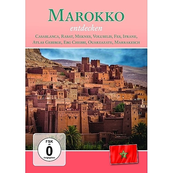 Marokko entdecken, Marokko entdecken