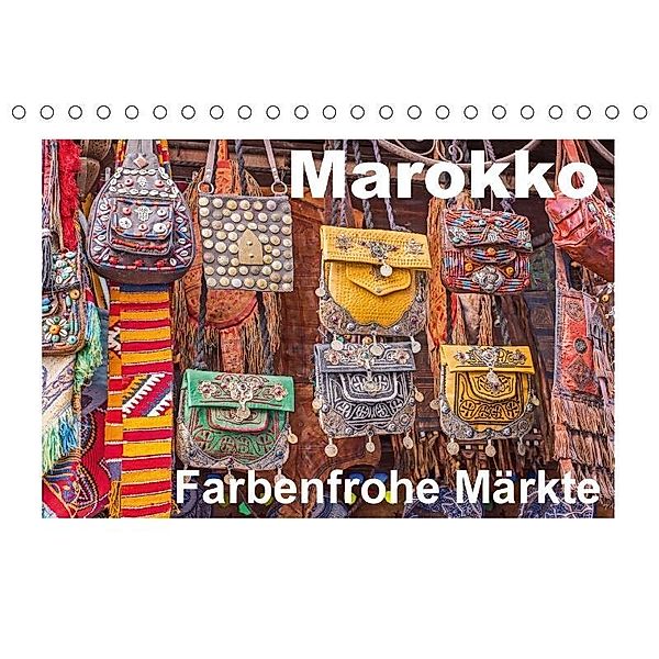 Marokko - Farbenfrohe Märkte (Tischkalender 2017 DIN A5 quer), N N