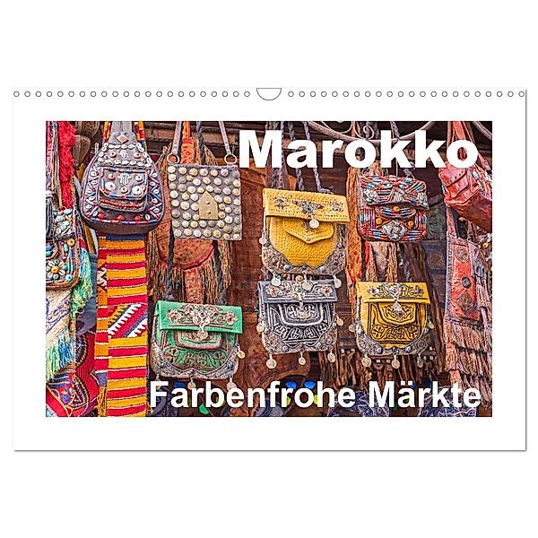 Marokko - Farbenfrohe Märkte (Wandkalender 2024 DIN A3 quer), CALVENDO Monatskalender, Calvendo
