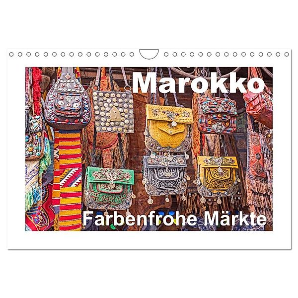 Marokko - Farbenfrohe Märkte (Wandkalender 2024 DIN A4 quer), CALVENDO Monatskalender, Calvendo