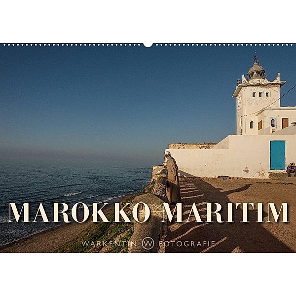 Marokko Maritim (Wandkalender 2023 DIN A2 quer), Karl H. Warkentin