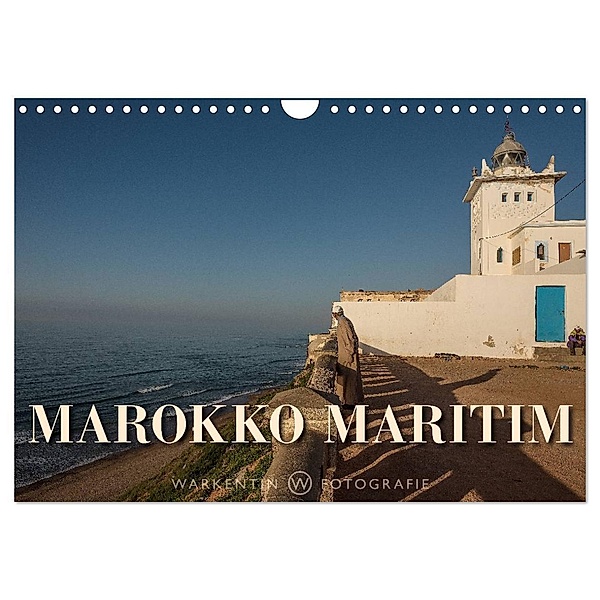 Marokko Maritim (Wandkalender 2024 DIN A4 quer), CALVENDO Monatskalender, Karl H. Warkentin