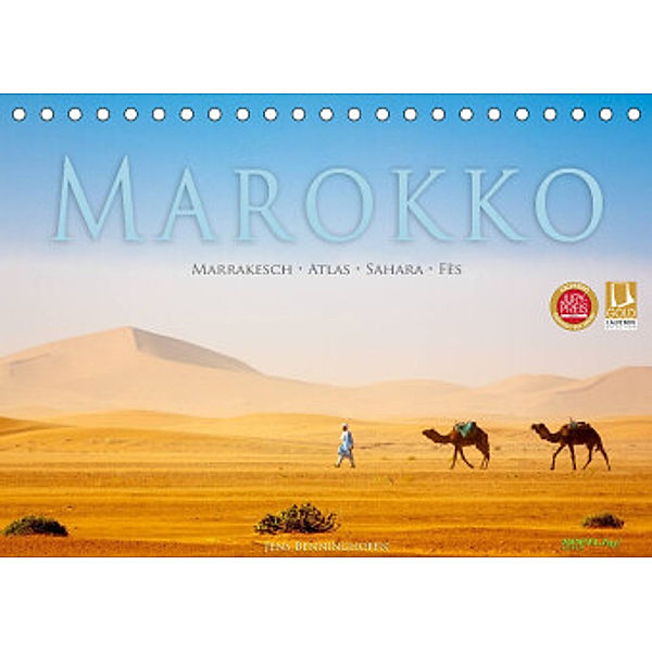 Marokko: Marrakesch, Atlas, Sahara, Fès (Tischkalender 2023 DIN A5 quer), Jens Benninghofen
