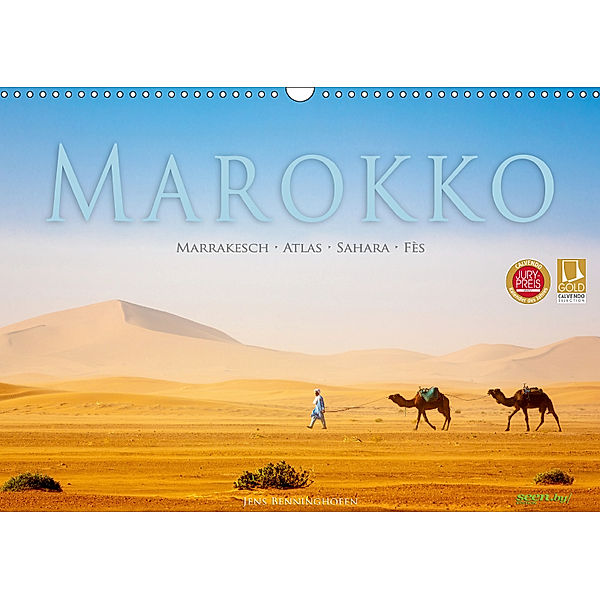 Marokko: Marrakesch, Atlas, Sahara, Fès (Wandkalender 2019 DIN A3 quer), Jens Benninghofen