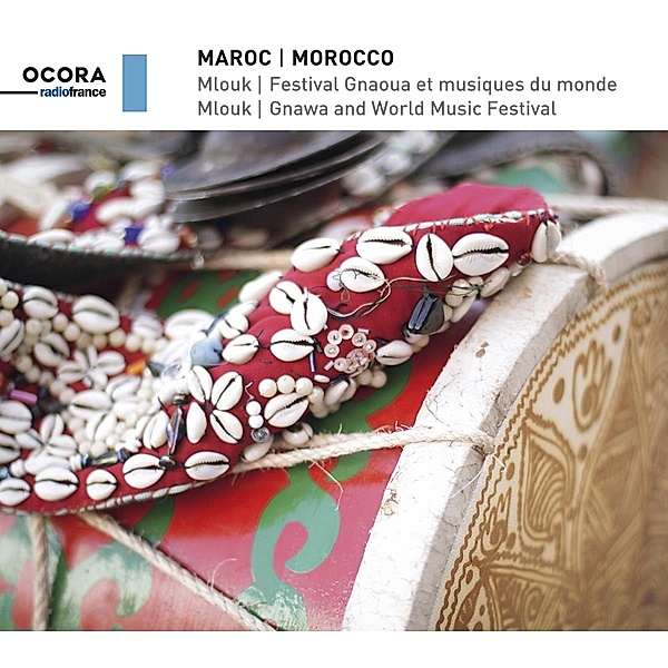 Marokko-Mlouk,Gnawa And World Music Festival, Asmâa Hamzaoui, Maâlem Saïd Oughassal, M.Aziz Baqbou
