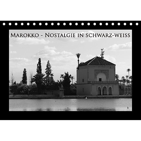 Marokko - Nostalgie in schwarz-weiss (Tischkalender 2018 DIN A5 quer), Michaela Schiffer