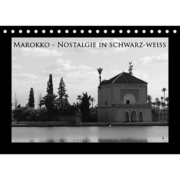 Marokko - Nostalgie in schwarz-weiss (Tischkalender 2023 DIN A5 quer), Michaela Schiffer