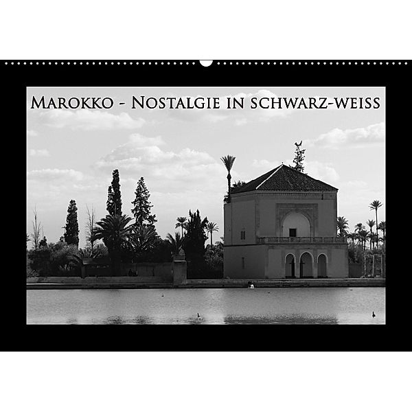 Marokko - Nostalgie in schwarz-weiss (Wandkalender 2018 DIN A2 quer), Michaela Schiffer