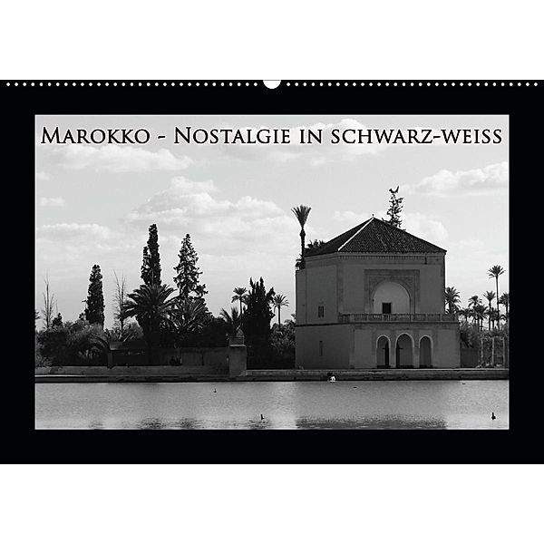 Marokko - Nostalgie in schwarz-weiss (Wandkalender 2020 DIN A2 quer), Michaela Schiffer
