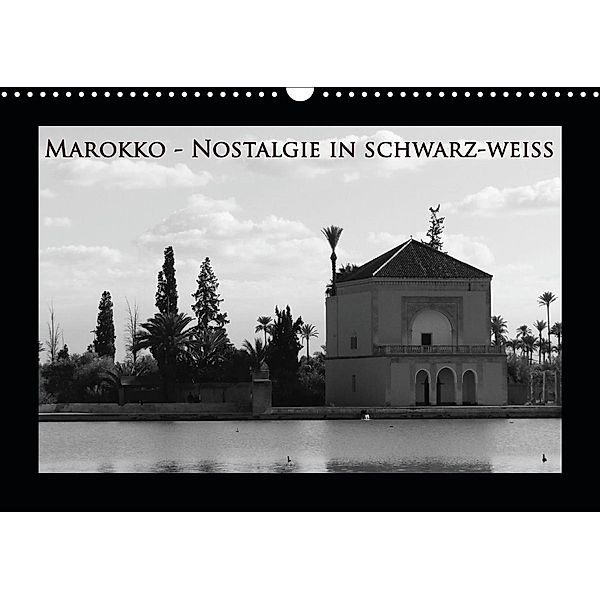 Marokko - Nostalgie in schwarz-weiss (Wandkalender 2020 DIN A3 quer), Michaela Schiffer