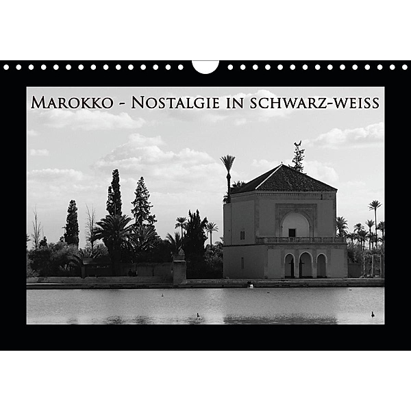Marokko - Nostalgie in schwarz-weiss (Wandkalender 2021 DIN A4 quer), Michaela Schiffer