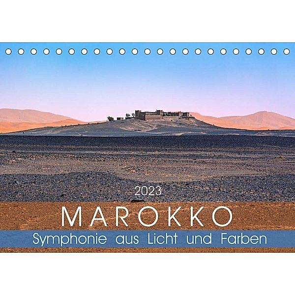 Marokko - Symphonie aus Licht und Farben (Tischkalender 2023 DIN A5 quer), U-DO