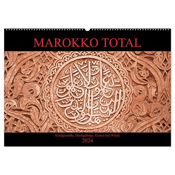 Marokko total (Wandkalender 2024 DIN A2 quer), CALVENDO Monatskalender, Nicolette Berns