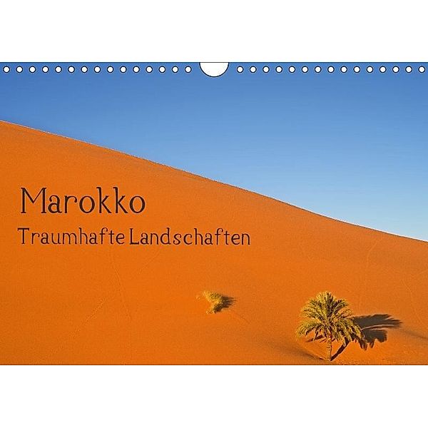 Marokko - Traumhafte Landschaften (Wandkalender 2017 DIN A4 quer), Thomas Leonhardy