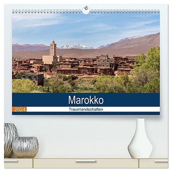 Marokko Traumlandschaften (hochwertiger Premium Wandkalender 2024 DIN A2 quer), Kunstdruck in Hochglanz, Brigitte Dürr
