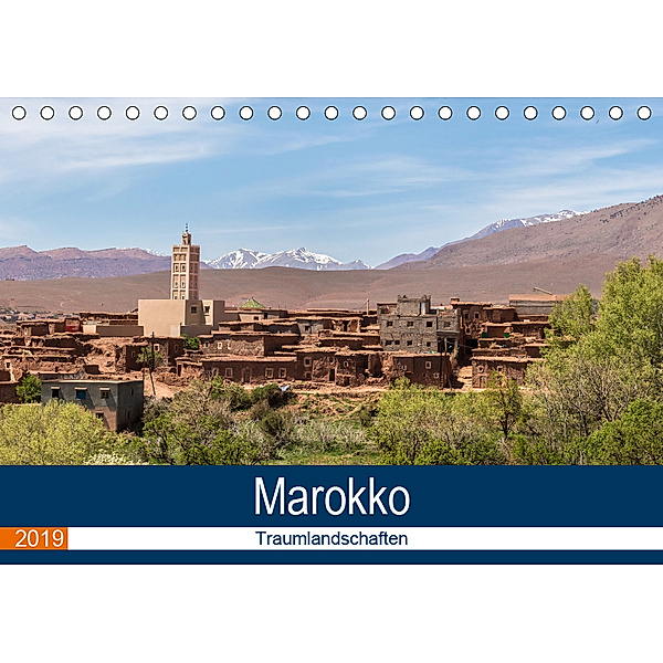 Marokko Traumlandschaften (Tischkalender 2019 DIN A5 quer), Brigitte Dürr