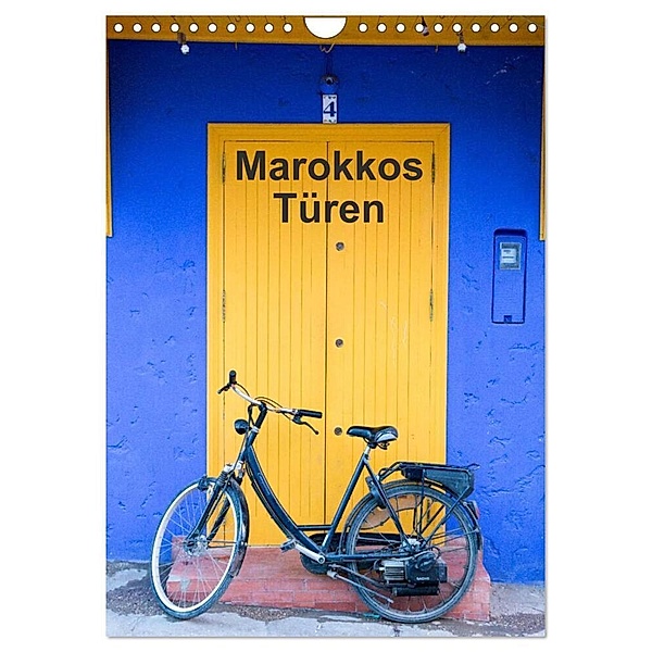 Marokkos Türen (Wandkalender 2024 DIN A4 hoch), CALVENDO Monatskalender, Winfried Rusch - www.w-rusch.de