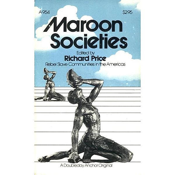 Maroon Societies, Richard Price