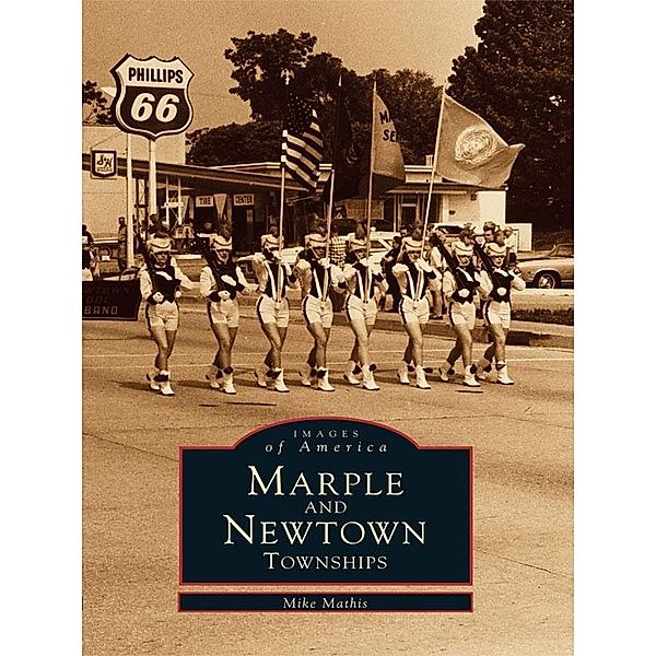 Marple and Newtown Townships, Mike Mathis