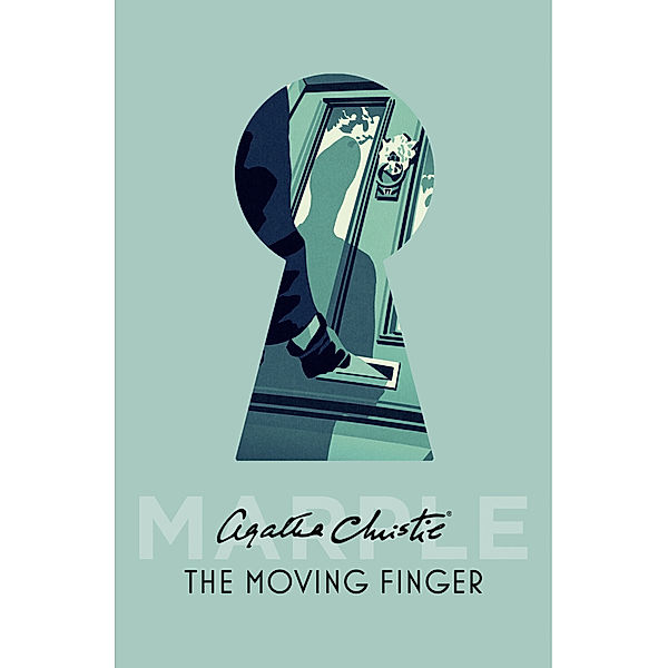 Marple / Book 3 / The Moving Finger, Agatha Christie