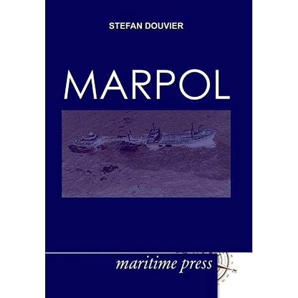 MARPOL, Stephan Douvier