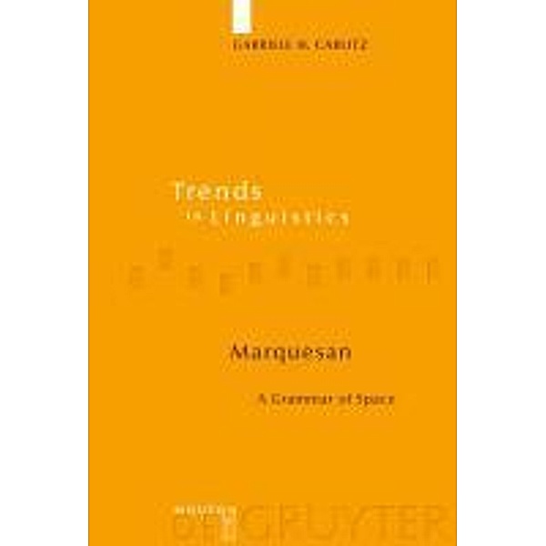 Marquesan / Trends in Linguistics. Studies and Monographs [TiLSM] Bd.169, Gabriele H. Cablitz