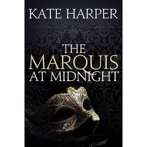 Marquis At Midnight / Kate Harper, Kate Harper