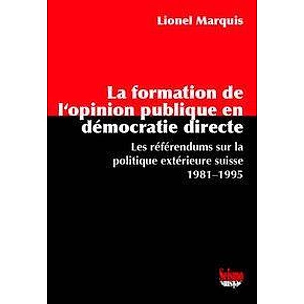 Marquis, L: Formation de l'opinion publique en démocratie di, Lionel Marquis