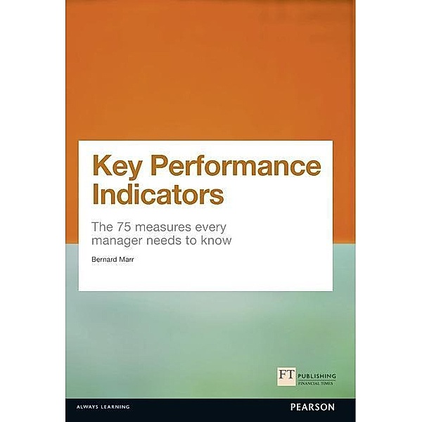 Marr, B: Key Performance Indicators, Bernard Marr